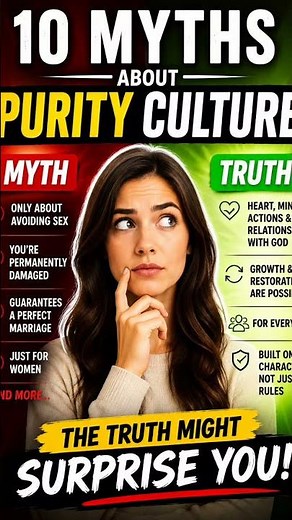 10 Myths About Purity Culture — And the Truth Behind Them