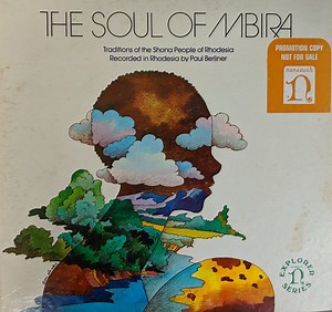 Shona - The Soul Of Mbira: Traditions Of The Shona People Of Rhodesia