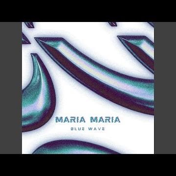 Maria Maria