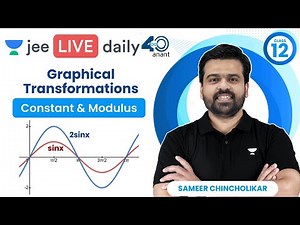 Graphical Transformation L1 | Constant & Modulus | #jee2024 #jee2025 #jeemaths #sameerchincholikar