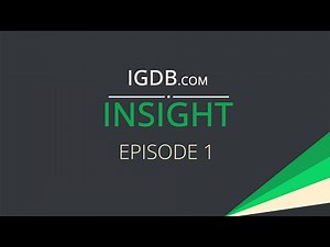 IGDB.com Insight - Episode 1