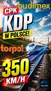👉 Pierwszy odcinek KDP w Polsce 🔥 350 km/h ruszają przetargi #kolej