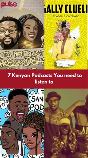 Top Kenyan Podcasts to Listen to in 2022