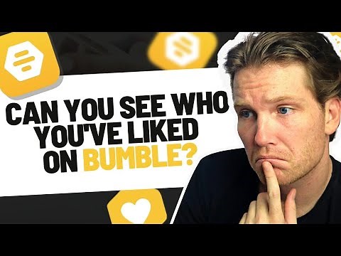 Can You See Who You've Liked On Bumble? (And Can They See If You Like Them?)