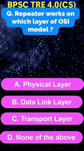 BPSC TRE 4.0 Computer Science Vacancy | Repeater | OSI Layer | Computer Network MCQ #bpscexam #tre4
