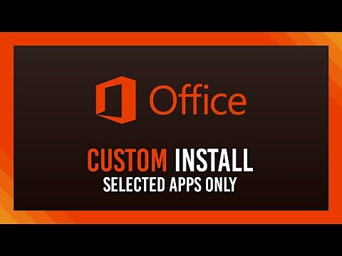Install Specific Apps Only | Office 365 Custom Installation Guide