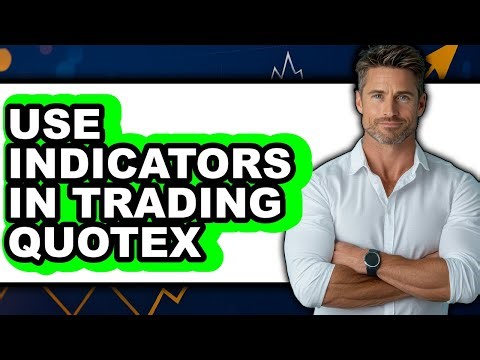 How to Use Indicators in Trading Quotex (updated)
