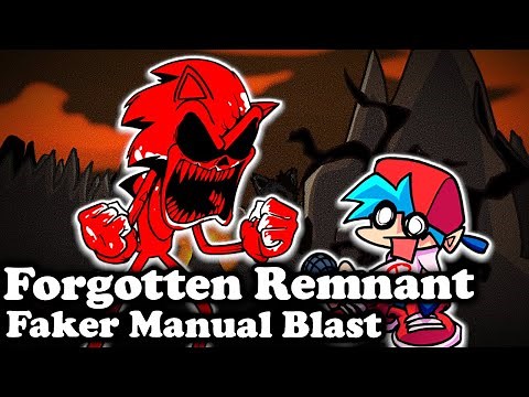 FNF | Forgotten Remnant - Faker Manual Blast | Mods/Hard/FC |