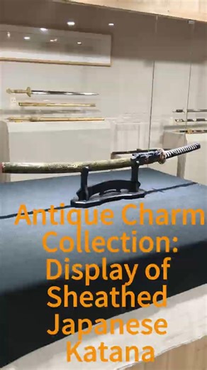 Antique Charm Collection: Display of Sheathed Japanese Katana