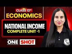 National Income Class 12 One Shot🔥 | Class 12 Economics Full Revision | Nirnay Batch