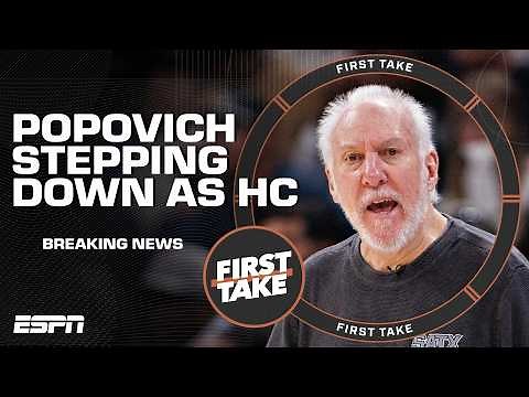 🚨 BREAKING NEWS 🚨 Gregg Popovich stepping down as Spurs head coach | First Take