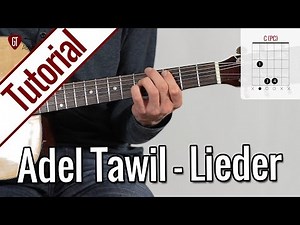 Adel Tawil - Lieder | Gitarren Tutorial Deutsch
