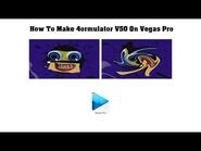 How To Make 4ormulator V50 On Vegas Pro