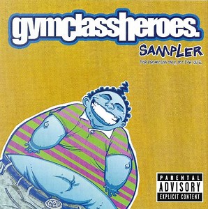 Gym Class Heroes - Sampler