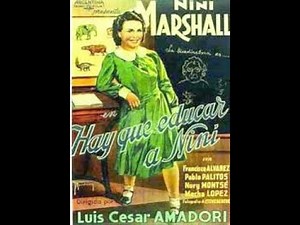 EDUCANDO A NINI (1940) - Niní Marshall - Comedia Argentina Clásica - Película Completa