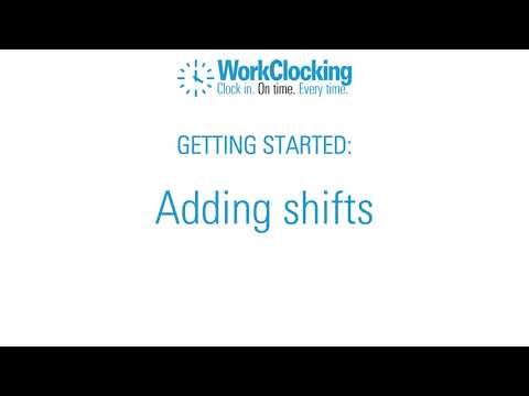 Adding shifts in WorkClocking