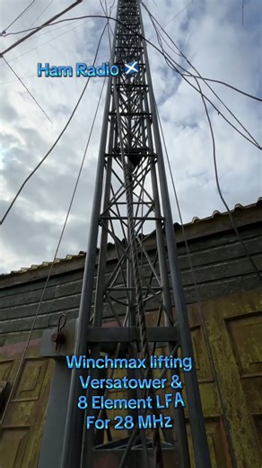 Winchmax lifting 3 section Versatower & 8 Element LFA 22 m long boom for 28mhz #hamradio #hamradioscotland #versatower #dx #hamradiooperator | Ham Radio Addicts
