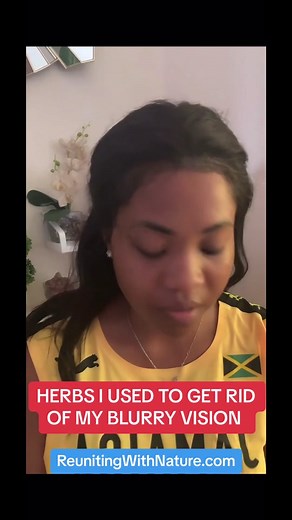 Reverse Blurry Vision with Natural Herbs - Reuniting With Nature