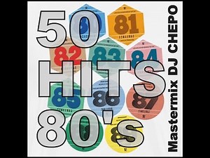 50 HITS REMIX ANNEES 80 MASTERMIX DJ CHEPO