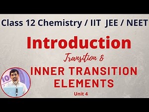 12th Chemistry Introduction Transition and Inner transition elements Unit 4 Alexmaths TN Syllabus