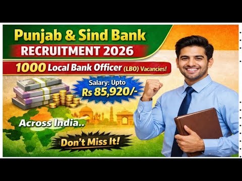 PUNJAB AND SIND BANK RECRUITMENT 2026 1000 LOCAL BANK OFFICER LPU VACANCY ODISHA LATEST JOB VACANCY