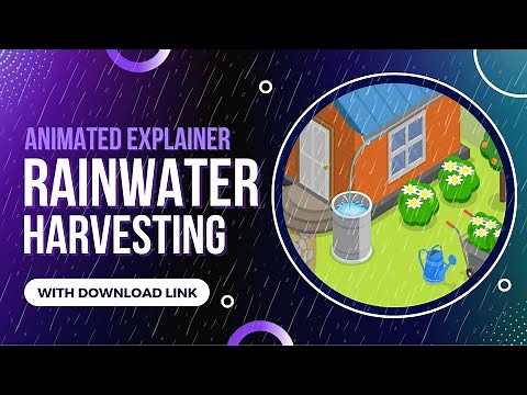 RainWater Harvesting and Methods of Rain water Harvesting | Animated Explainer