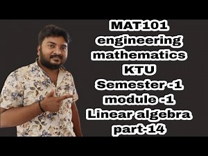 MAT101(KTU)/Linear algebra and calculus/module -1/part-14/2019 scheme 🔥