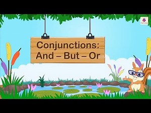 English Grammar: Conjunction Video Lecture | English Grammar for Junior Classes - Class 1