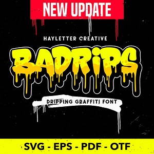 Badrips Dripping Font Graffiti, Display Font, Graffiti Font, Procreate Font, Cricut Fonts, Paint Font, Fonts for Cricut, Dripping Font - Etsy