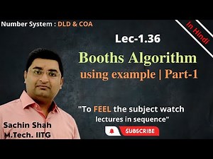 L1.36: Booths Algorithm | Fixed point Signed Multiplication