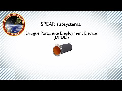 SPEAR subsystems: Drogue Parachute Deployment Device (DPDD)