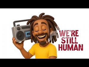🎵 Reggae Cartoon | OmBalax - [ We're Still Human ] Chill Songs Relaxing Music for a Peaceful Day
