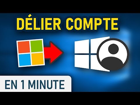 Délier son compte microsoft sur Windows