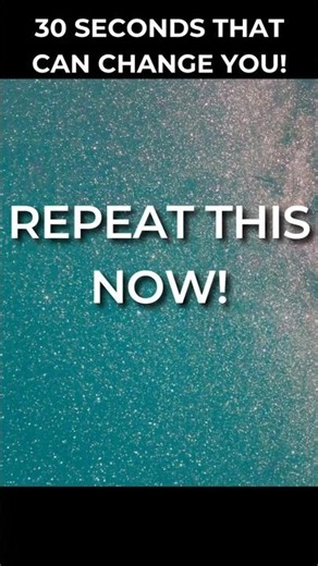 Repeat This for 30 Seconds and Watch What Changes ✨