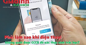 Phải làm sao khi điện thoại không quét được CCCD để xác thực sinh trắc học?