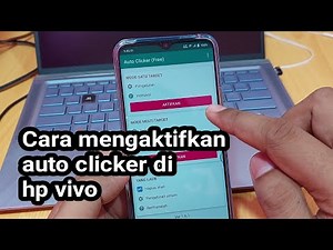 Cara mengaktifkan auto clicker di hp vivo