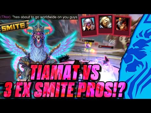 SMITE 1 TIAMAT VS 3 EX SMITE PROS!?
