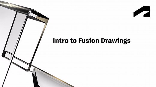 Intro to Fusion drawings - Intro to Fusion drawings | Autodesk