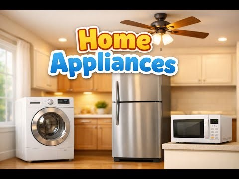 Learn Home Appliances for Kids | Washing Machine, Fridge & More | Toddler Learning
