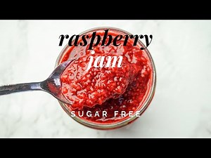 Raspberry Jam | EASY & SUGAR FREE