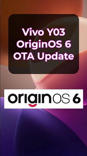 vivo Y03 Gets OriginOS 6 Update! 🔥