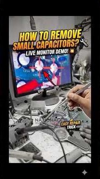 PCB se Small Capacitor Kaise Nikale? 🔧 Live Demo on Monitor 💥 | Easy Repair Trick