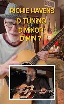 RiCHiE HAVENS - D TUNiNG - D MiNOR - D MiN 7