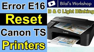 Reset Error E16 in Canon Pixma TS Printers | Ts3640, Ts3140, Ts3340, Ts3440