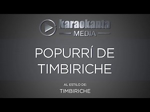 Karaokanta - Timbiriche - Popurrí de Timbiriche