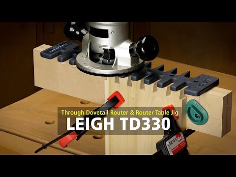 Leigh TD330 Through Dovetail Jig - Overview