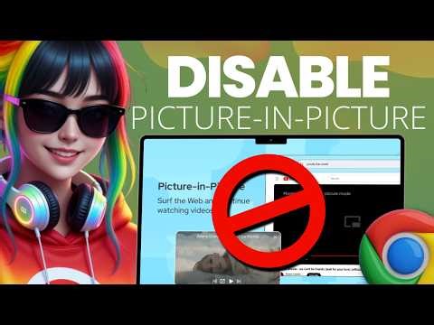 How To Disable Automatic Picture In Picture On Google Chrome (2026)