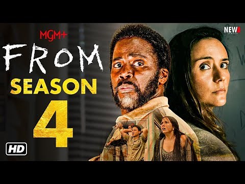 FROM Season 4 Trailer - Release Date, New Cast, Filming Wrapped, & What’s Coming Next