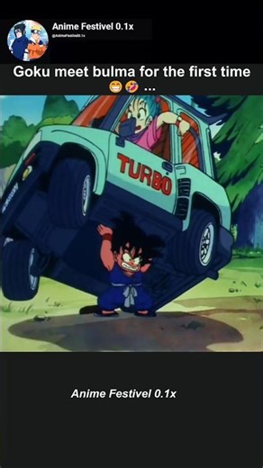 Goku Meets Bulma For The First Time 😁🤣 #anime #goku #bulma #dragonball