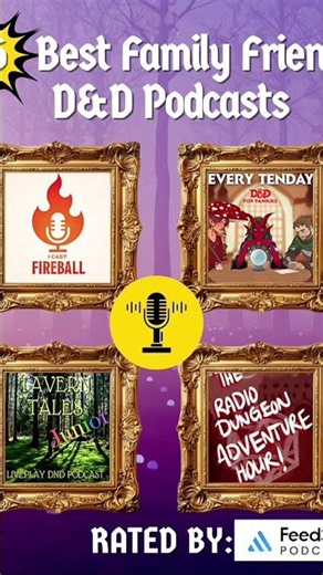 16 Best Family Friendly D&D Podcasts
